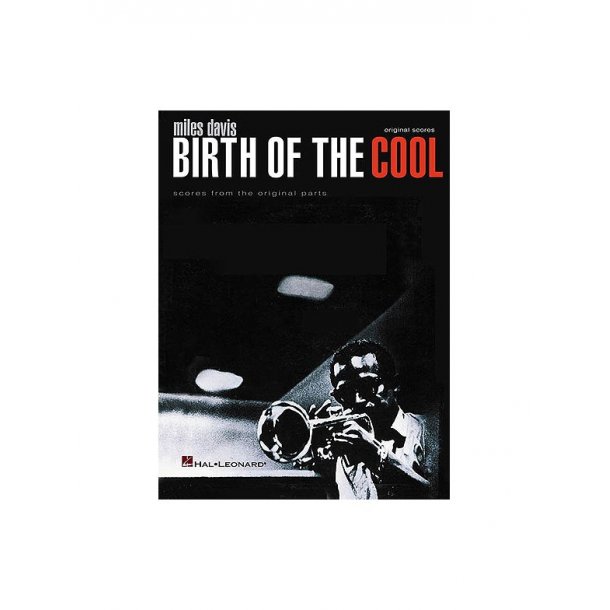 Miles Davis: Birth Of The Cool