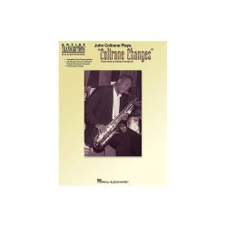 John Coltrane Plays 'Coltrane Changes' (C Instruments)