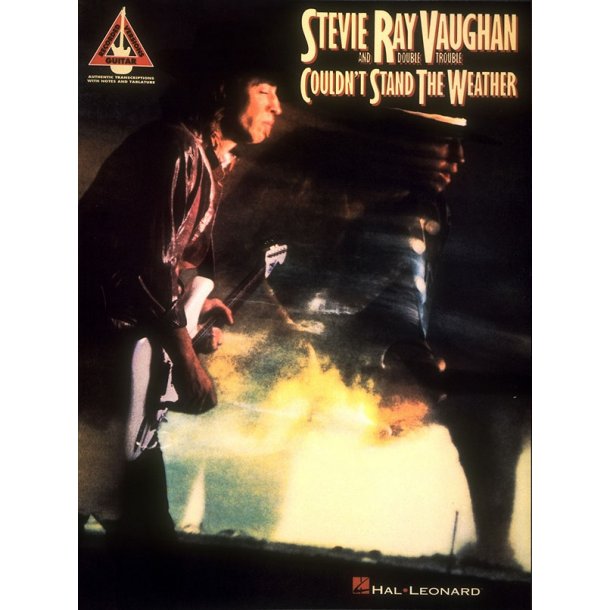 Stevie Ray Vaughan: Couldn't Stand The Weather
