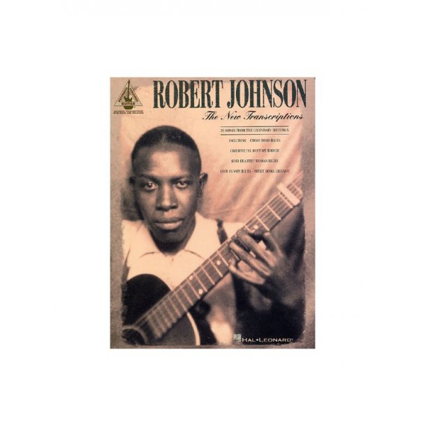Robert Johnson: The New Transcriptions