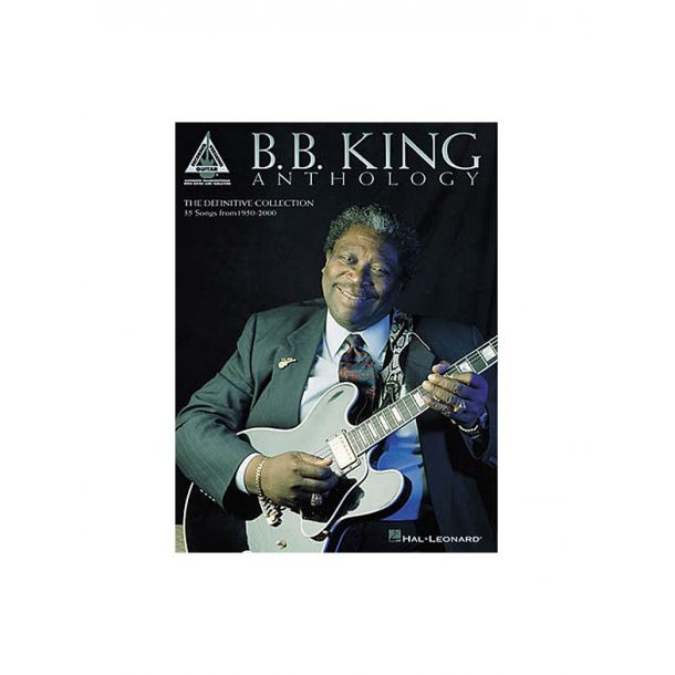 B.B. King: Anthology Guitar Recorded Versions