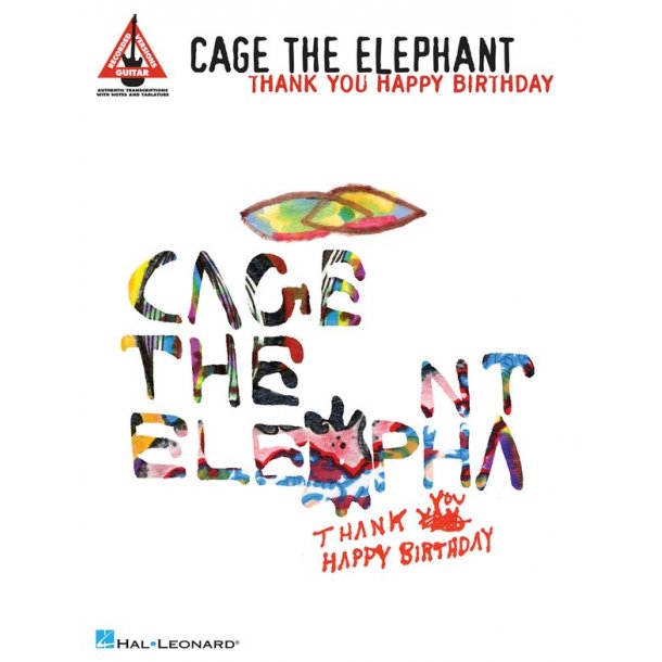 Cage The Elephant Thank You Happy Birthday Guitar Rec Vers Tab Bk Diverse Musik Och Ackord Stepnote
