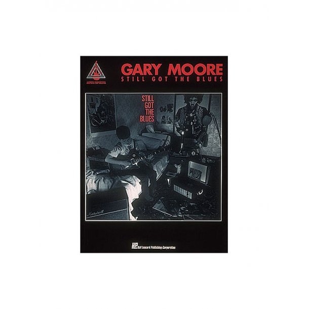 Gary Moore: Still Got the Blues
