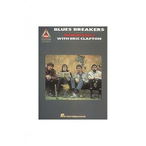 Blues Breakers: John Mayall With Eric Clapton