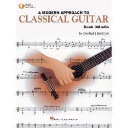 A Modern Approach To Classical Guitar: Book 3 With CD
