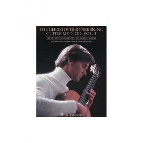 The Christopher Parkening Guitar Method Vol. 1