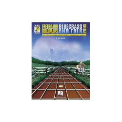 Fretboard Roadmaps: Bluegrass And Folk Guitar