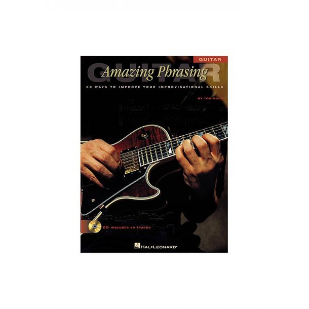 Amazing Phrasing: Guitar