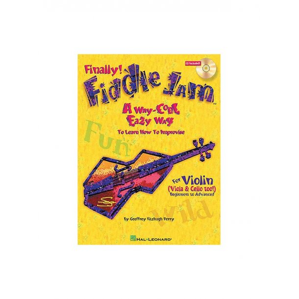Finally! Fiddle Jam: 'A Way-Cool Easy Way To Learn How To Improvise'
