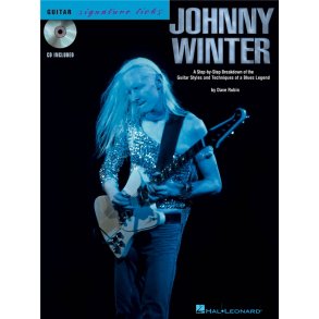 Guitar Signature Licks: Johnny Winter