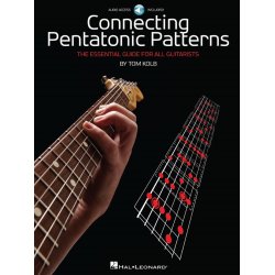Connecting Pentatonic Patterns: The Essential Guide For All Guitarists