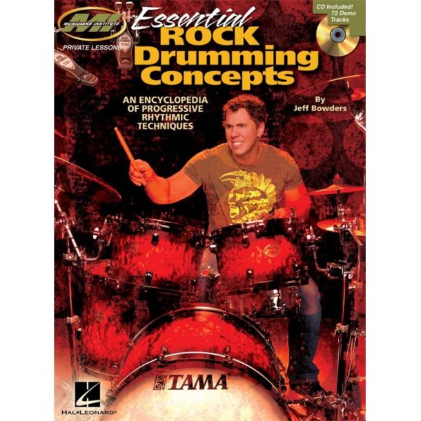Essential Rock Drumming Concepts: An Encyclopedia Of Progressive Rhythmic Techniques