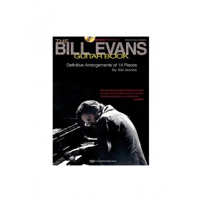 The Bill Evans Guitar Book: Music, Instruction and Analysis