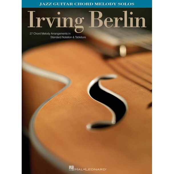 Irving Berlin: Jazz Guitar Chord Melody Solos