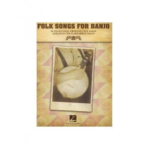Folk Songs For Banjo: 40 Traditional American Songs