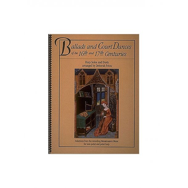 Ballads And Court Dances Of The 16th And 17th Centuries