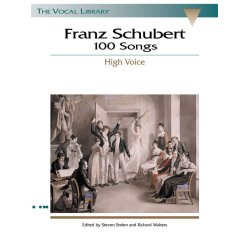 Franz Schubert: 100 Songs - High Voice