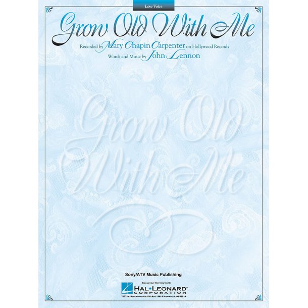 Grow Old With Me : Low Voice