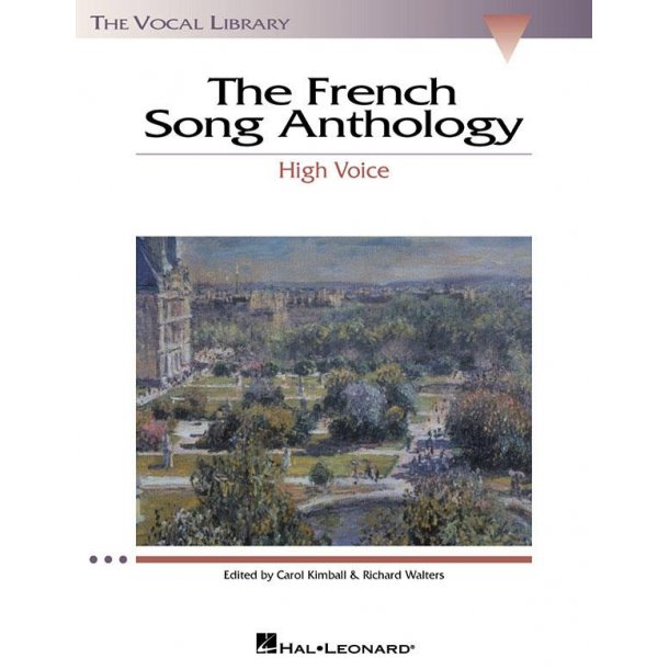 The French Song Anthology : The Vocal Library High Voice