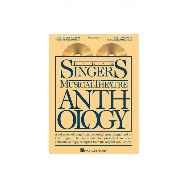 The Singers Musical Theatre Anthology: Volume Two (Baritone Or Bass) - Revised Edition (2 CDs)