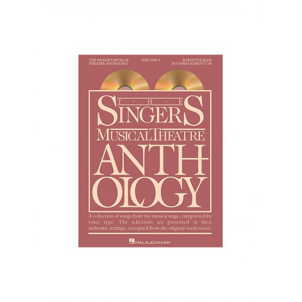 The Singers Musical Theatre Anthology: Volume Three (Baritone Or Bass) - Revised Edition (2 CDs)