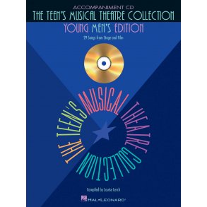 The Teen's Musical Theatre Collection : Young Men's Edition