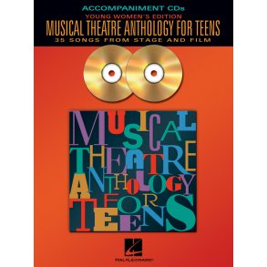 Musical Theatre Anthology for Teens : Young Women's Edition - Accompaniment CD Only