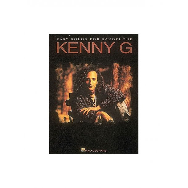 Kenny G: Easy Solos For Saxophone
