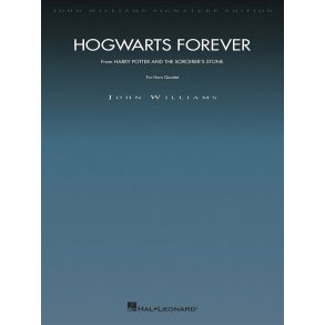 Hogwarts Forever (HARRY POTTER & THE SORCERER'S..) : for Horn Quartet