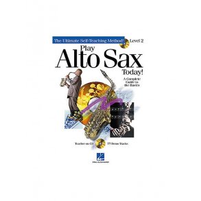 Play Alto Sax Today! Level 2