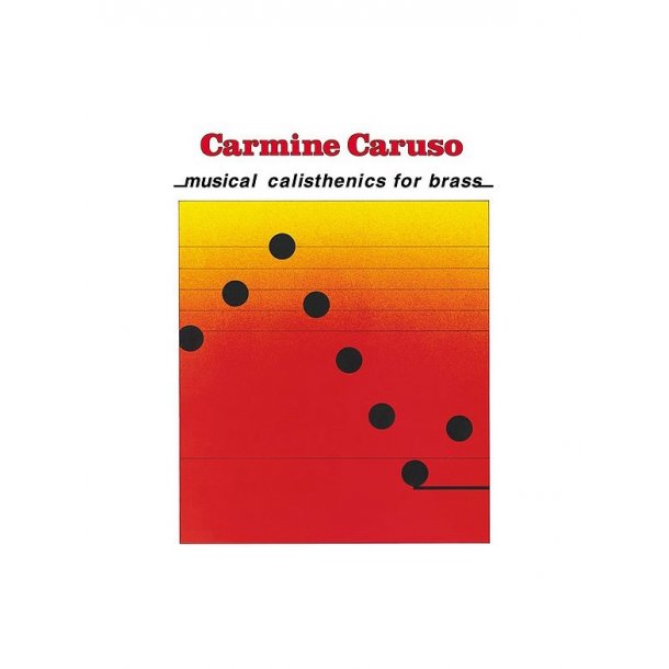 Carmine Caruso - Musical Calisthenics for Brass