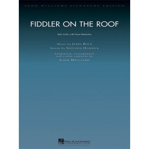 FIDDLER ON THE ROOF (JOHN WILLIAMS) VIOLIN & PIANO REDUCTION SC/PTS