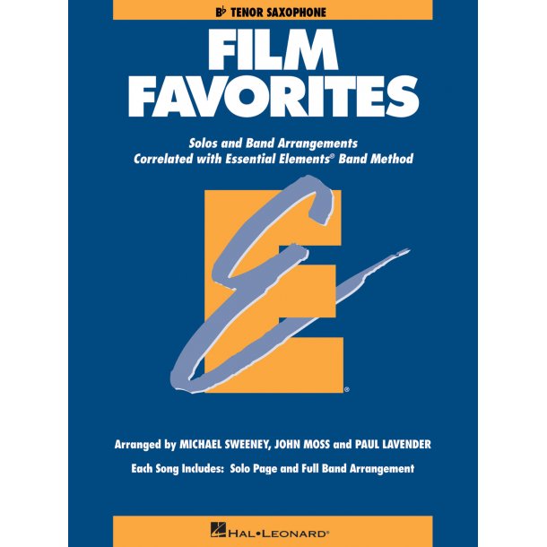 Essential Elements - Film Favorites (Tenor Sax) : Essential Elements Band Folios