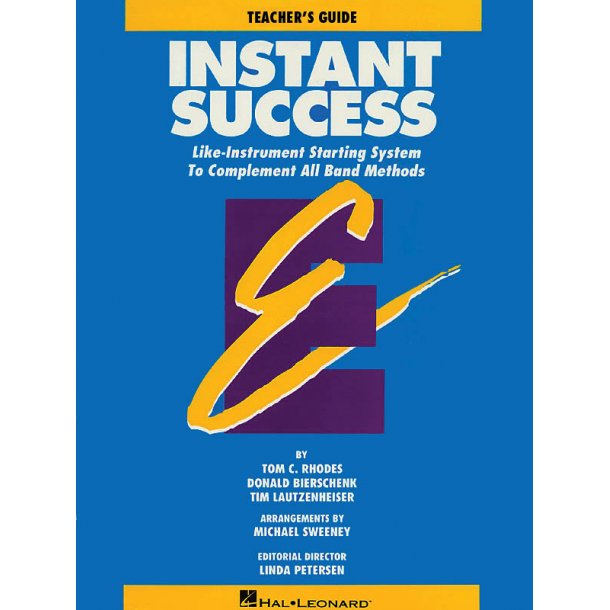 Essential Elements - Instant Success - Teach Guide : Starting System for All Band Methods