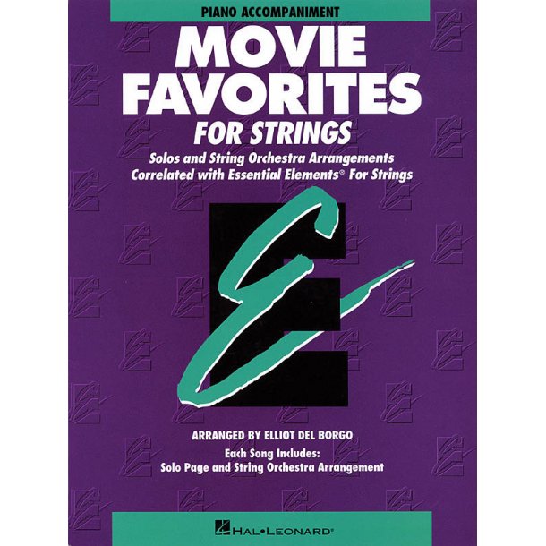 Essential Elements - Movie Favorites for Strings : Piano Accompaniment