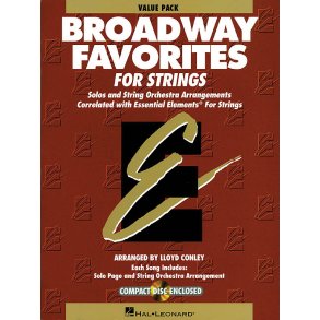 Essential Elements Broadway Favorites for Strings : includes 24 student books plus Conductor w/ CD