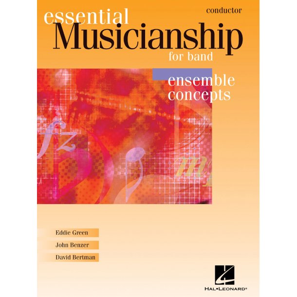 Essential Musicianship For Band : Ensemble Concepts