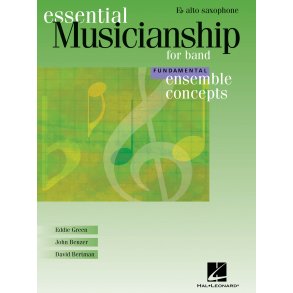 Ensemble Concepts for Band - Fundamental Level : Alto Saxophone