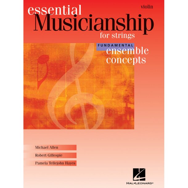Essential Musicianship for Strings : Fundamental Level - Violin