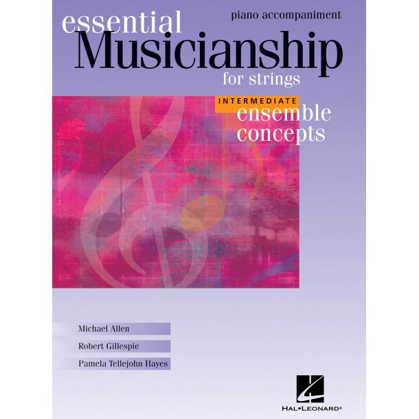 Essential Musicianship for Strings : Intermediate Level - Piano Accompaniment