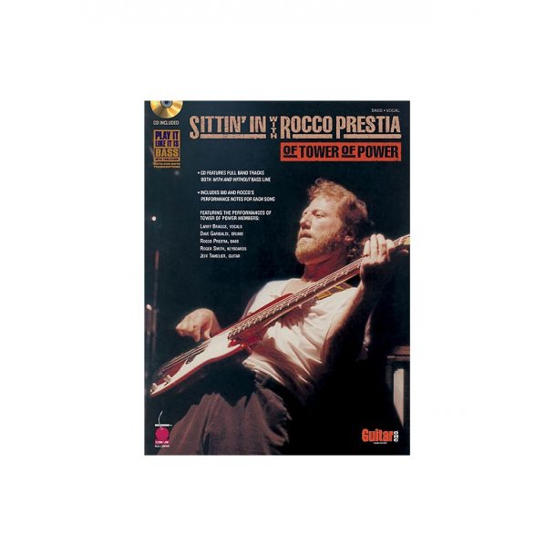 Sittin' In With Rocco Prestia Of Tower of Power