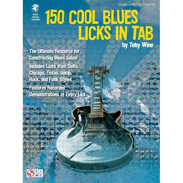 Toby Wine: 150 Cool Blues Licks In TAB