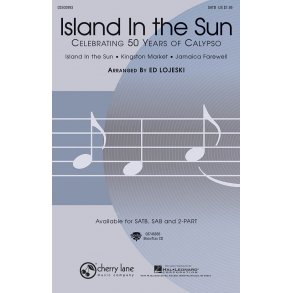 Island in the Sun: Celebrating 50 Years of Calypso (SATB)