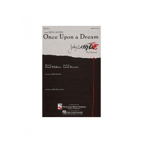 Leslie Bricusse: Once Upon A Dream (Jekyll And Hyde) - SATB