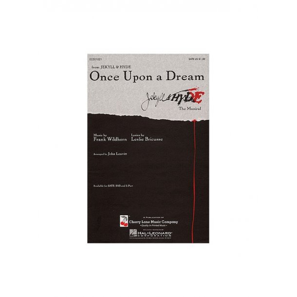 Leslie Bricusse: Once Upon A Dream (Jekyll And Hyde) - SATB