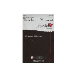 Leslie Bricusse: This Is The Moment (Jekyll And Hyde) - SATB