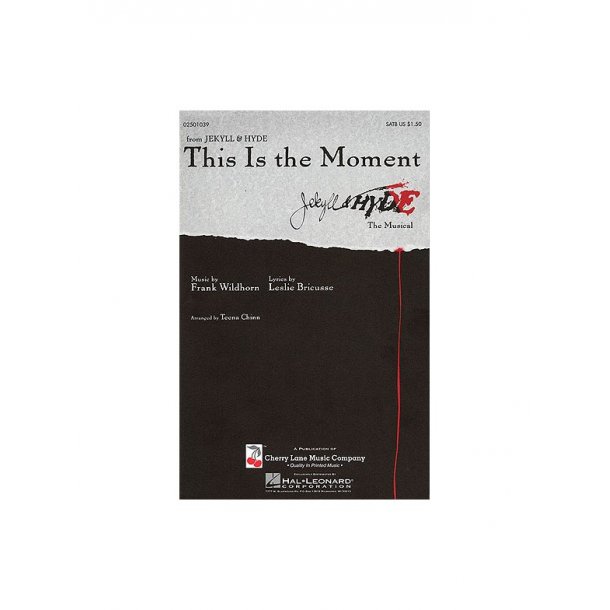 Leslie Bricusse: This Is The Moment (Jekyll And Hyde) - SATB