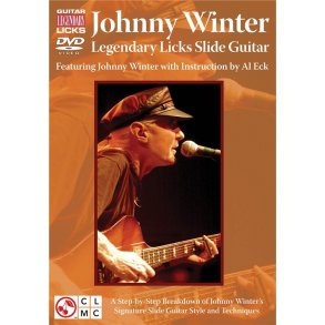 Johnny Winter: Legendary Licks - Slide Guitar