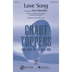 SARA BAREILLES LOVE SONG (ARR MARK BRYMER) SATB CHORAL