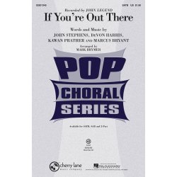 John Legend: If You're Out There (Arr. Brymer) (SATB)